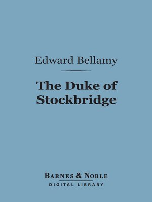 cover image of The Duke of Stockbridge (Barnes & Noble Digital Library)